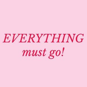EVERYTHING MUST GO